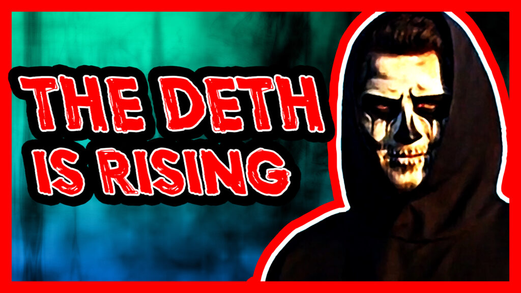 Youtube Video Thumbnail - "Deth Is Rising"